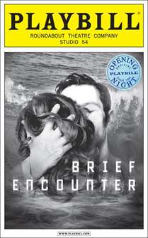 Brief Encounter Limited Edition Official Opening Night Playbill 